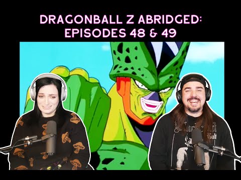 DragonBall Z Abridged: Episodes 48 & 49 (Reaction)