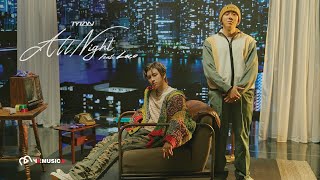 TYTAN - All Night (feat. Loco) [OFFICIAL MV]