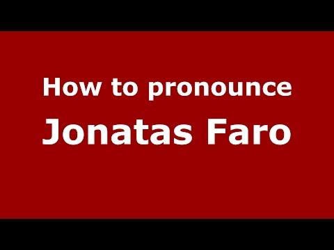How to pronounce Jonatas Faro (Brazilian/Portuguese) - PronounceNames.com