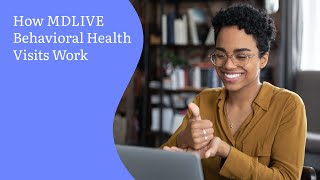 How MDLIVE Behavioral Health Visits Work | Sentara Health Plans
