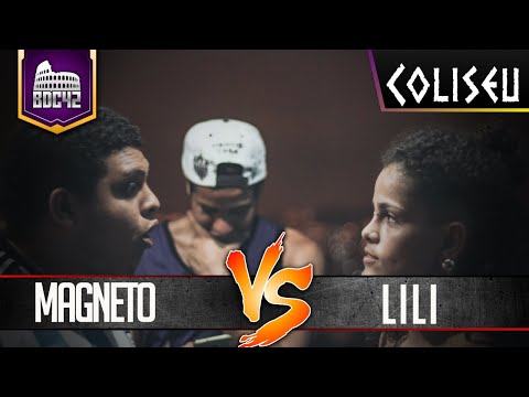 LILI (SP) X MAGNETO - 1° FASE - BATALHA DO COLISEU - EDIÇÃO 42