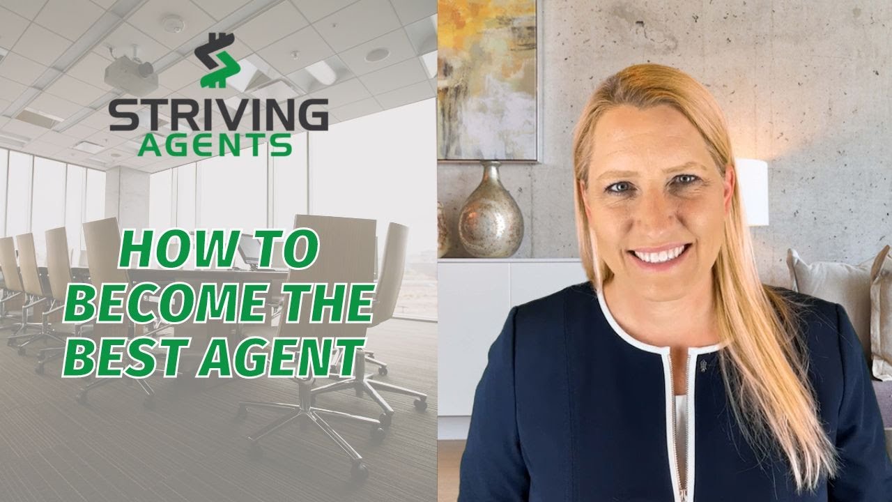 5 Tips To Become the Best Agent You’ll Ever Be