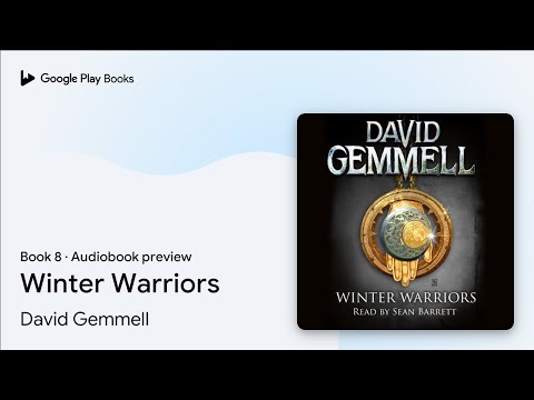 Winter Warriors Book 8 by David Gemmell · Audiobook preview