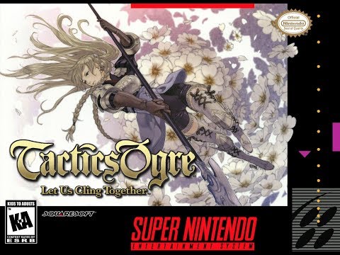 Let's Play Tactics Ogre: Let Us Cling Together [Part 1]
