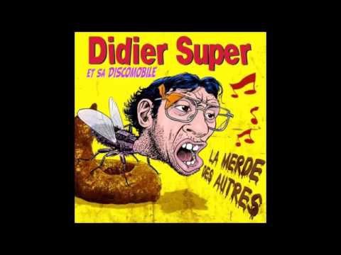 Didier Super et sa Discomobile - La merde des autres (album)