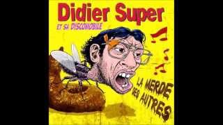 Didier Super et sa Discomobile - La merde des autres (album)