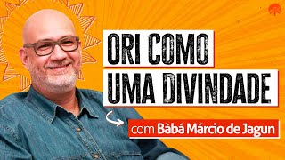 AULA ABERTA | Orí Como Uma Divindade com Bàbá Márcio de Jagun