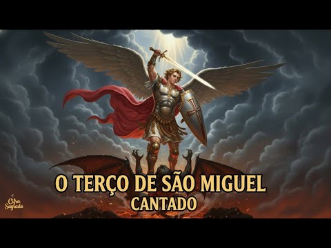 O Terço de São Miguel Cantado