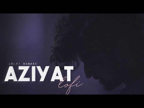 Aziyat - (Lofi - Remake) Pratyush Dhiman | ft. Jahnavi Rao | Tanix Music | Bollywood Lofi