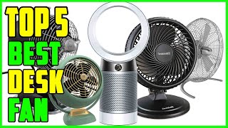 TOP 5 Best Desk Fan 2026