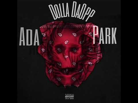 Dolla DaOpp | Ada Park | (Official Audio)