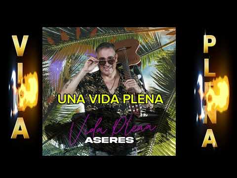 ASERES-VIDA PLENA (Lyric Video) #aseres #vidaplena #lyrics #lyricvideo