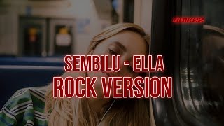 Download lagu SEMBILU – Ella | Rock Version mp3 Download lagu SEMBILU – Ella | Rock Version mp3