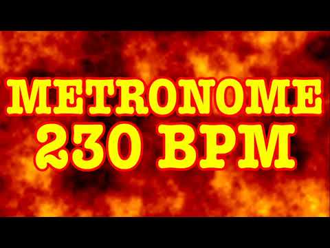 230 BPM Metronome - 10 Minute Metronome - 230BPM Click Track - 10 Minute Timer - Metrónomo 230