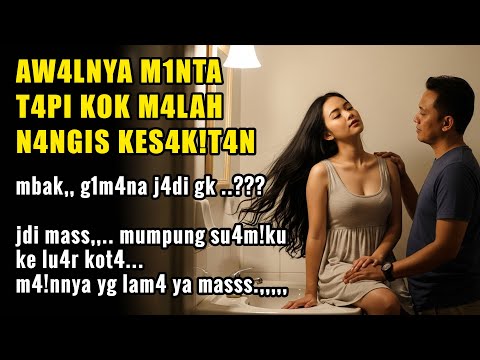 KISAH NYATA !! KETIKA SUAMI SERING KERJA LUAR KOTA, DI TEMANI PEMUDA YANG BAIK-CERITA ROMANTIS