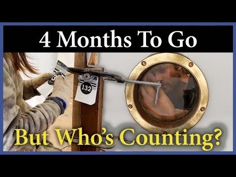 Four Months Left, But Who's Counting? - Episode 254 - Acorn to Arabella: Journey of a Wooden Boat