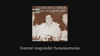 Leonard Cohen - I Left a Woman Waiting | Subtitulada al español