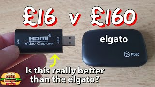 HDMI Video Capture Device V Elgato! £16 v £160 - Is it really better than the Elgato?!