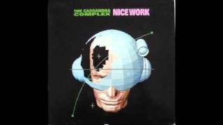 The Cassandra Complex - Nice Work (mace mix)