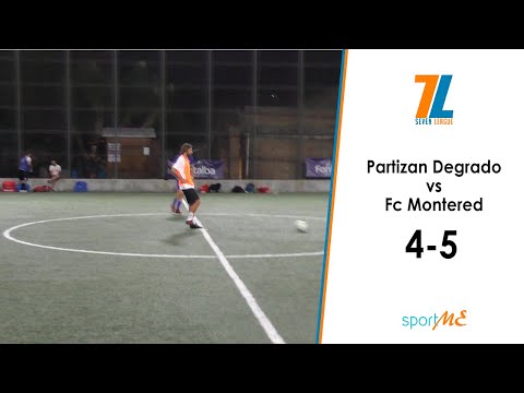 7L | Partizan Degrado vs Fc Montered