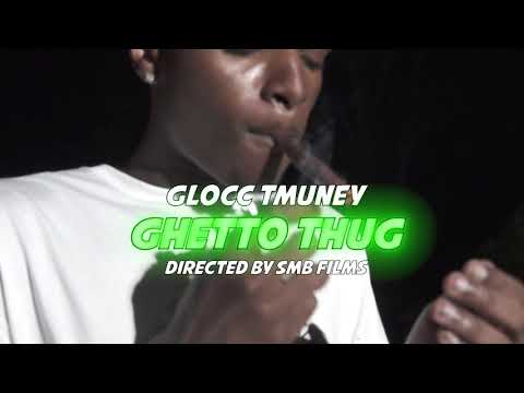 Glocc Tmuney (Ghetto Thug) shot by SMB FILMS