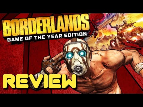 Borderlands Game of The Year Edition Review
