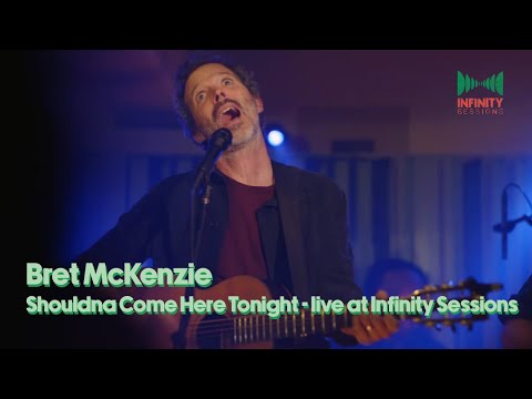 INFINITY SESSIONS and Bret McKenzie