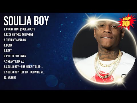 Soulja Boy 2024 MIX ~ Top 10 Best Songs ~ Greatest Hits ~ Full Album