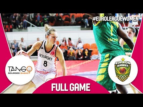 Bourges Basket (FRA) v Sopron Basket (HUN) - Full Game - EuroLeague Women 2017-18