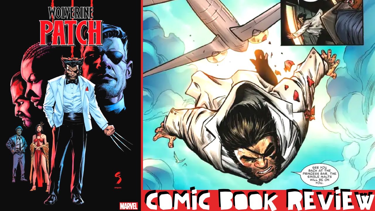 Comic Review | Wolverine: Patch #1  | Marvel Comics