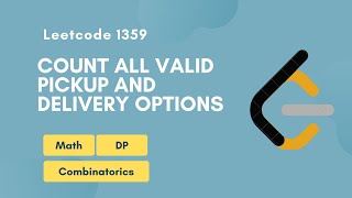 YouTube video 'Count All Valid Pickup and Delivery Options | Leetcode 1359 | Math | DP | Combinatorics'