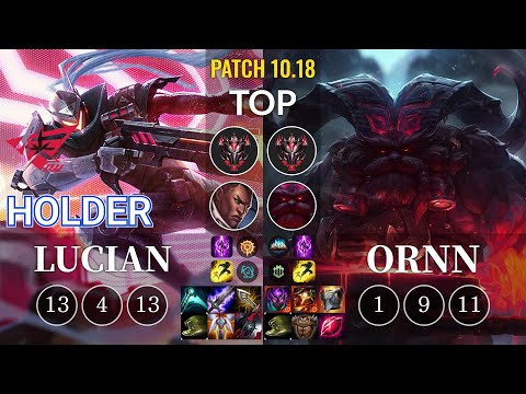 RW Holder Lucian vs Ornn Top - KR Patch 10.18