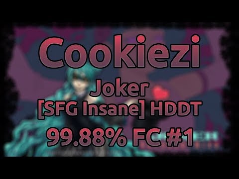 Cookiezi | Hatsune Miku - Joker [SFG Insane] HDDT 99.88% FC #1 - First DT FC!