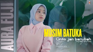 Download lagu Aura Fuji - Musim Batuka Cinto Jan Barubah mp3