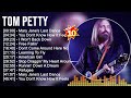 T O M P E T T Y Greatest Hits 2023 Top 100 Artists Classic Rock 2023