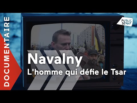 Navalny, l'homme qui défie le tsar [documentaire]