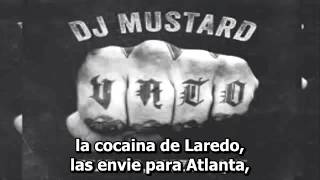 Dj Mustard-Vato Ft  YG, Jeezy &amp; Que (subtitulado español)