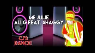 Me Julie - Ali G feat. Shaggy | CJ&#39;s Dance! | Gameplay