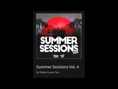Summer Sessions Vol. 4 By Shaka Loves You