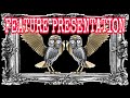 FEATURE PRESENTATION