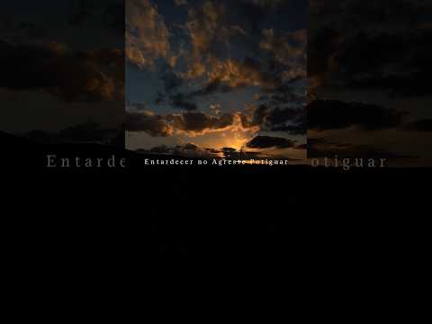 Entardecer no Agreste Potiguar (RN-Brasil)