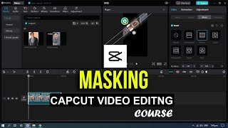 Masking in CapCut | CapCut Video Editing Course #15