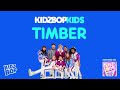 KIDZ BOP Kids- Timber (Pseudo Video) [KIDZBOP ALL-TIME GREATEST HITS]