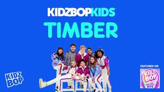 KIDZ BOP Kids- Timber (Pseudo Video) [KIDZBOP ALL-TIME GREATEST HITS]