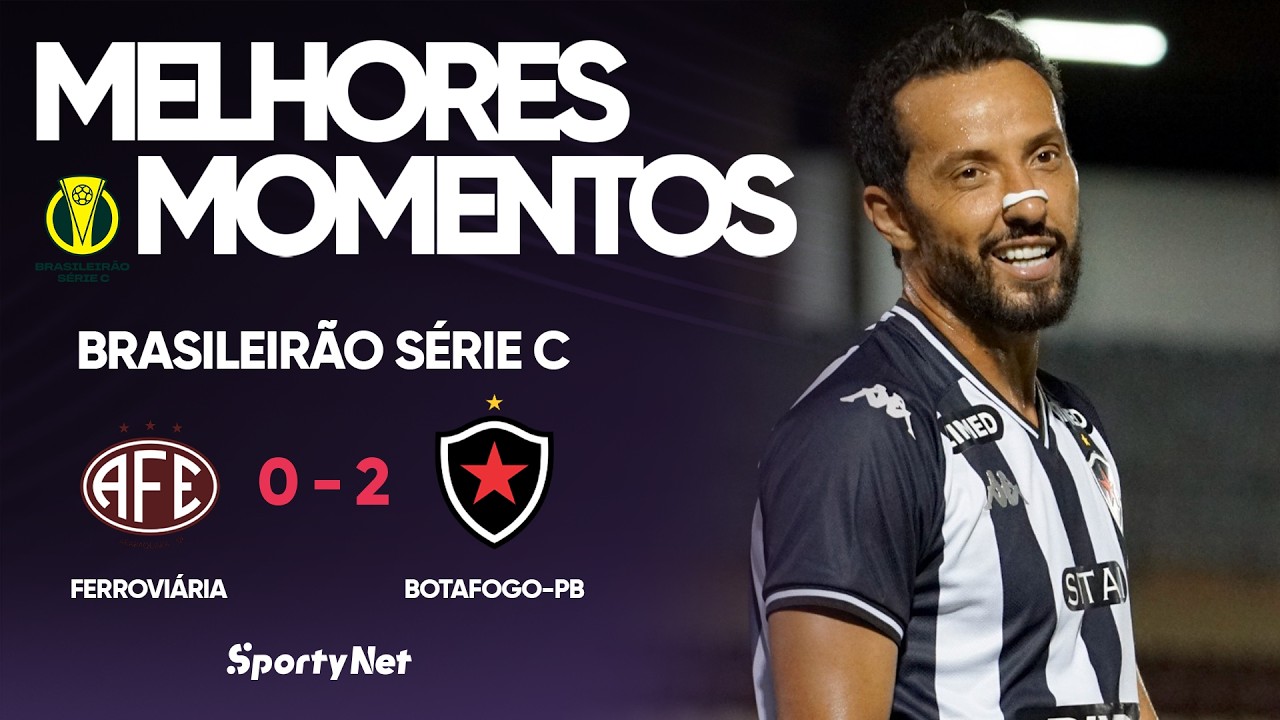 Ferroviária vs Botafogo PB Highlights