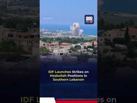 IDF Launches Strikes On Hezbollah Positions In Southern Lebanon Amid Border Tensions