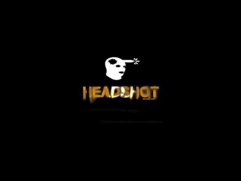 dj HEADSHOT (FUCK YEA)