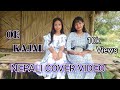 Oe kajal ( ओए काजल ) Nepali cover video / dance group of sd 1