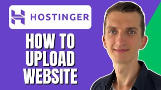 How To Upload Website To Hostinger 2023 - Host A Website On Hostinger