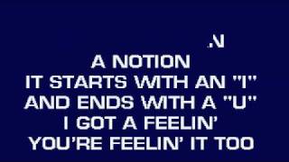 I GOT A FEELIN&#39; by BILLY CURRINGTON KARAOKE